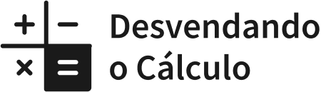 Desvendando o Cálculo